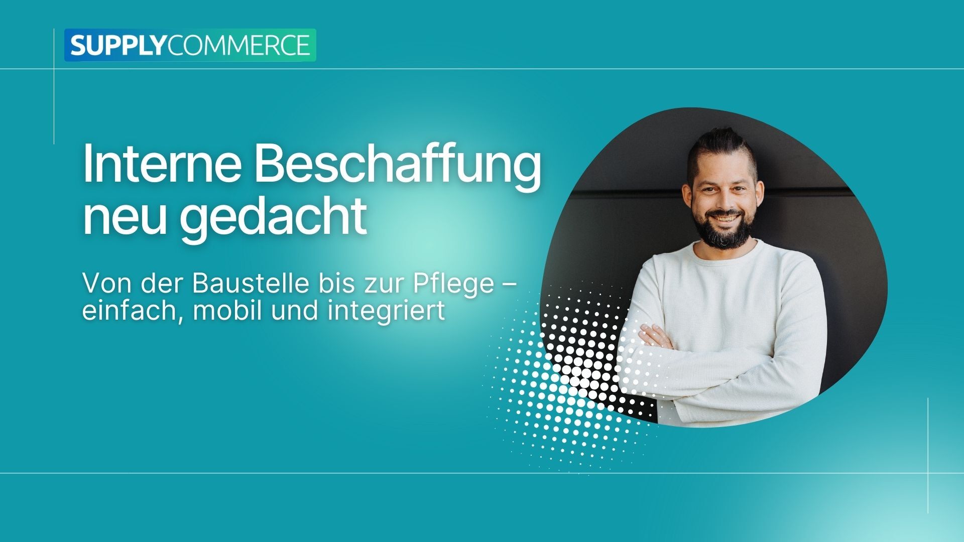 Einfach. Verständlich. SupplyCommerce.